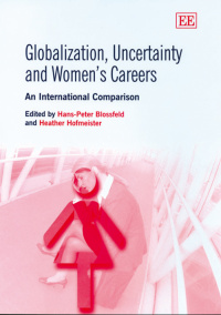 Bookcover_Globalization, Uncertainty and Womens Careers
